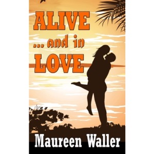 ALIVE ...and in Love