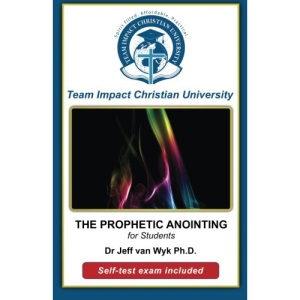 THE PROPHETIC ANOINTING for students