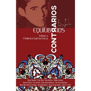 Equilibrios Contrarios: Tributo a Federico García Lorca