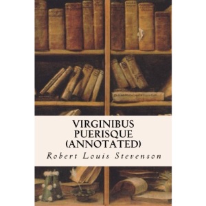 Virginibus Puerisque (annotated)