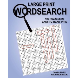Large Print Wordsearch: 100 Puzzles in Easy-to-Read Type