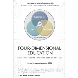 Four-Dimensional Education: The Competencies Learners Need to Succeed