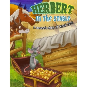 Herbert in the Stable: A mouse's story of Jesus' birth