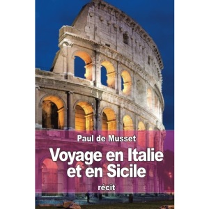 Voyage en Italie et en Sicile: Courses en voiturin
