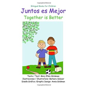 Juntos es Mejor: Together is Better