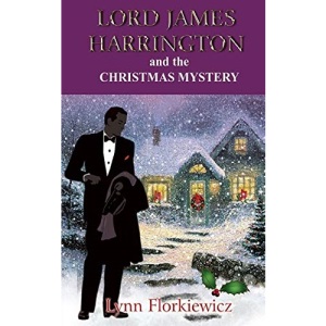 Lord James Harrington and the Christmas Mystery: Volume 5