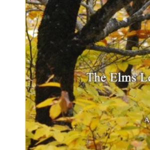 The Elms Leave: A Novel