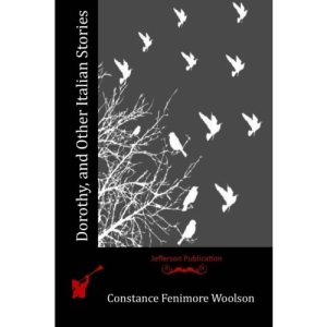 Dorothy, and Other Italian Stories