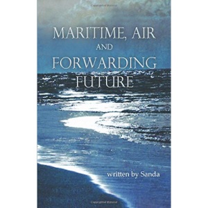 Maritime, Air And Forwarding Future