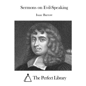Sermons on Evil-Speaking (Perfect Library)