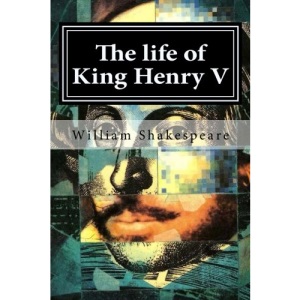The life of King Henry V