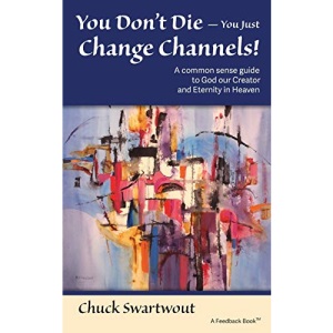 You Don't Die - You Just Change Channels
