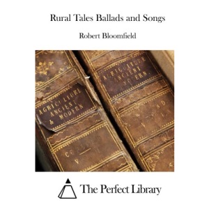 Rural Tales Ballads and Songs