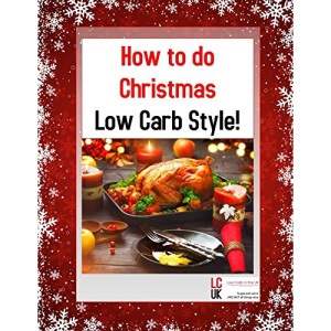 How to do Christmas, Low Carb Style: Christmas meal planning for feeling fab without the flab.