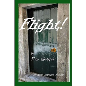 Flight!: 1 (Grampa and Grandson Mysteries)