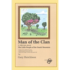 Man of the Clan: 2 (LIttle People of the Ozark Mountains)