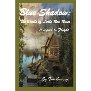 Blue Shadow: The Battle of Little Red River: 2 (Grampa and Gandson Mysteries)
