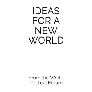 Ideas for a New World: from the Gorbachev Forum