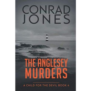 A Child for the Devil: A terrifying thriller.. (The Anglesey Murders)