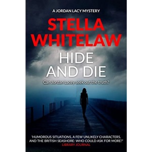 Hide and Die (Jordan Lacey Series)