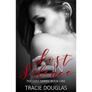 Lost in Silence: Volume 1 (The Lost Series)