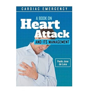 Cardiac Emergency: A Book on Heart Attack and Its Management