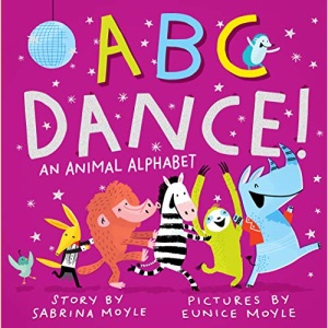 ABC Dance!: An Animal Alphabet (Hello!lucky)