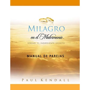 Milagro en el Matrimonio Manual de Parejas