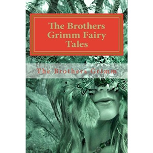 The Brothers Grimm Fairy Tales