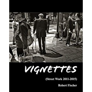 Vignettes: Street Work 2011-2015