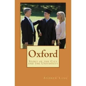 Oxford: Story of the City and the University