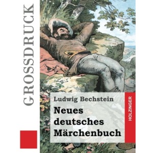 Neues deutsches Märchenbuch (Großdruck)