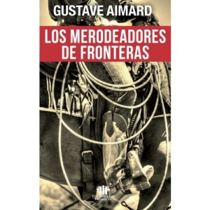 Los merodeadores de fronteras