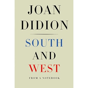 South and West: From a Notebook