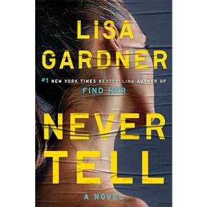 Never Tell (Detective D. D. Warren)