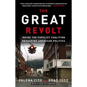 The Great Revolt: Inside the Populist Coalition Reshaping American Politics