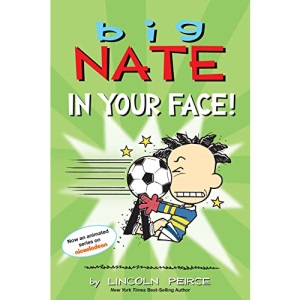 Big Nate: In Your Face! (Volume 24)
