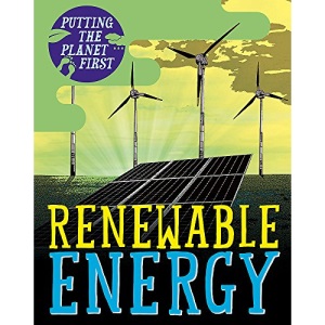 Renewable Energy (Putting the Planet First)
