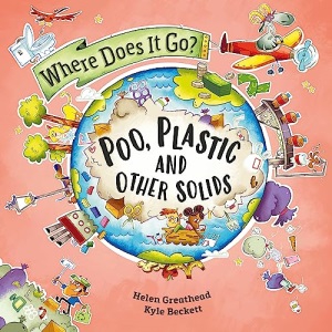 Poo, Plastic and Other Solids