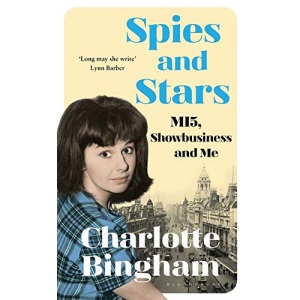 Spies and Stars: MI5, Showbusiness and Me