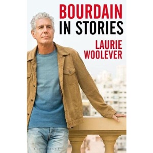 Bourdain: In Stories