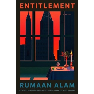 Entitlement: Rumaan Alam