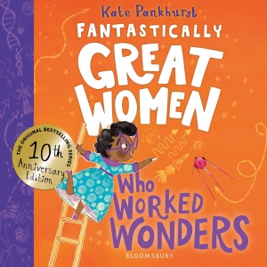 Fantastically Great Women Who Worked Wonders:...