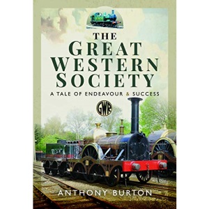 The Great Western Society: A Tale of Endeavour and Success