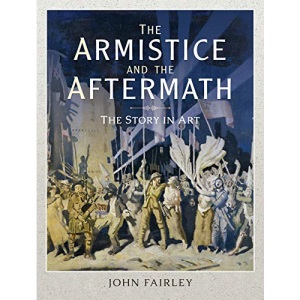 The Armistice and the Aftermath: The Story in Art