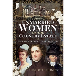 Unmarried Women of the Country Estate: Four S...