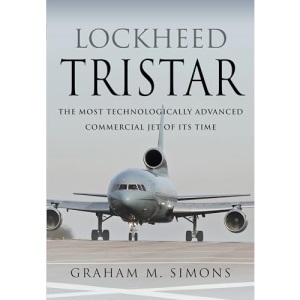 Lockheed TriStar: The Most Technologically Advanced Commercial Jet of Its Time
