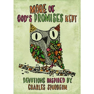 More of God’s Promises Kept: Devotions Inspired by Charles Spurgeon