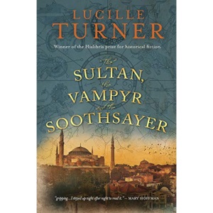 The Sultan, the Vampyr and the Soothsayer