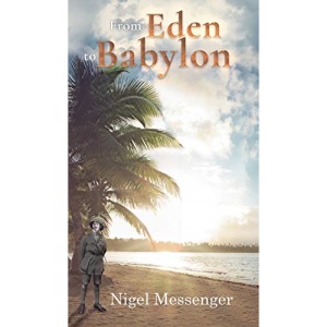 From Eden to Babylon
